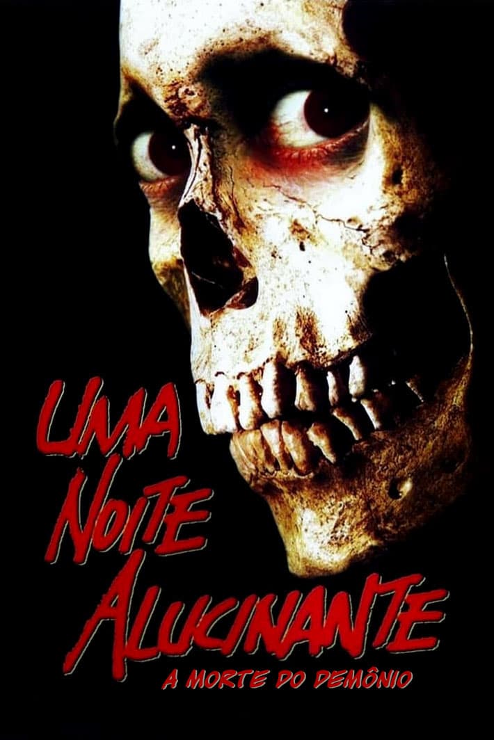 Poster for the movie "Uma Noite Alucinante - A Morte do Demônio"