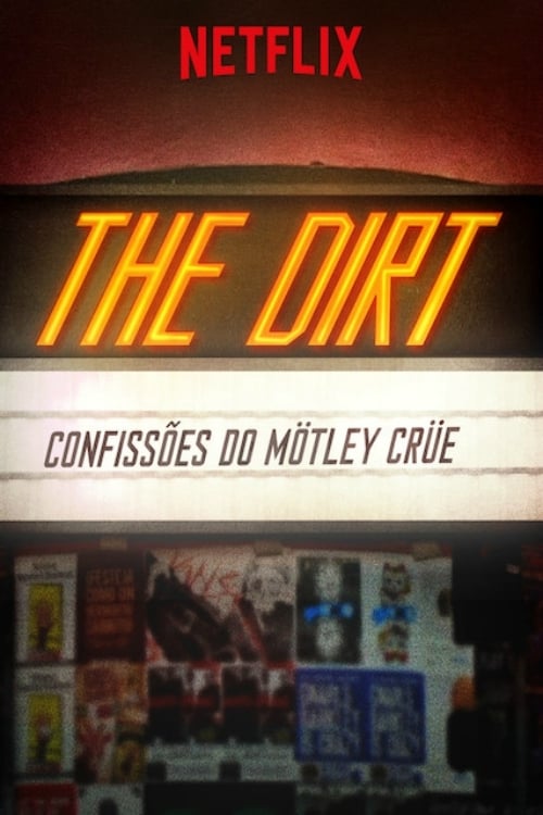 Poster for the movie "The Dirt"